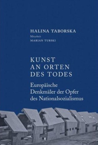 Przejdź do produktu KUNST AN ORTEN DES TODES, HALINA TABORSKA