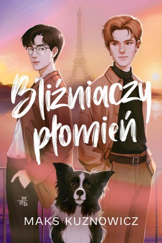 Przejdź do produktu BLIŹNIACZY PŁOMIEŃ, MAKSYMILIAN KUZNOWICZ