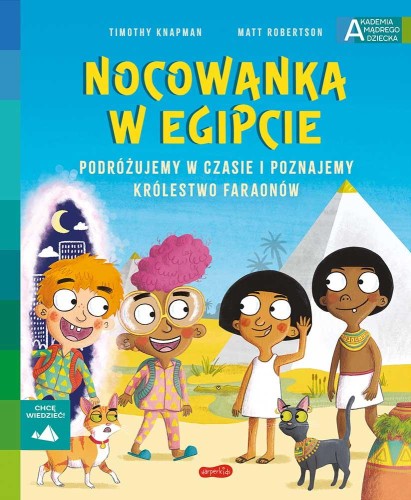 Przejdź do produktu NOCOWANKA W EGIPCIE. AKADEMIA MĄDREGO DZIECKA....