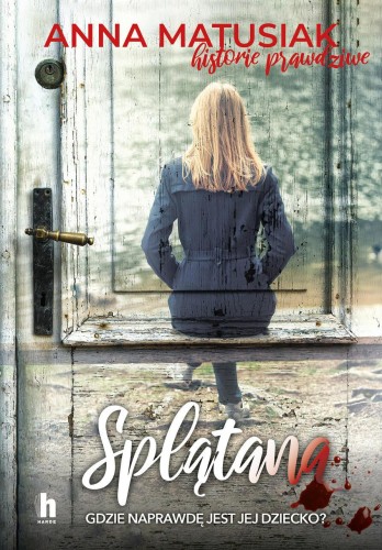 Przejdź do produktu SPLĄTANA, ANNA MATUSIAK