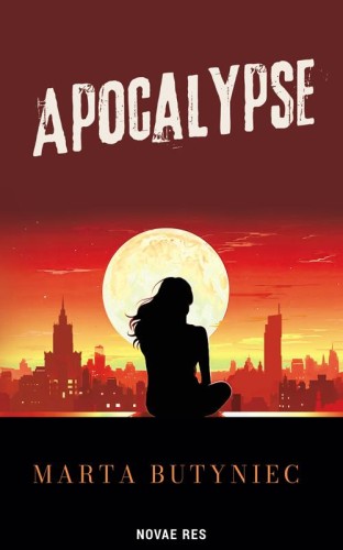 Przejdź do produktu APOCALYPSE, MARTA BUTYNIEC