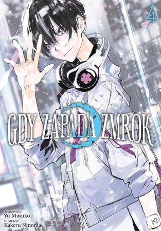 Gdy zapada zmrok. Tom 4, Kakeru Ninomae,Yuu Masuko