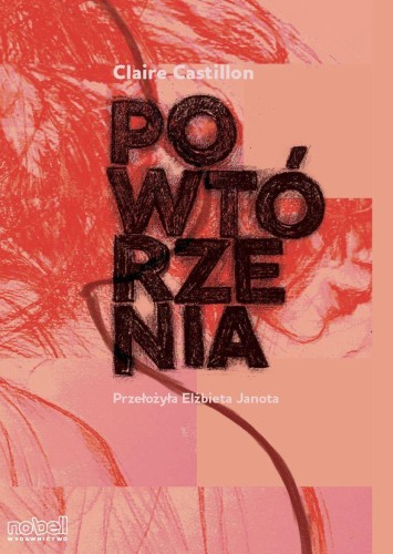 Przejdź do produktu POWTÓRZENIA, CLAIRE CASTILLON
