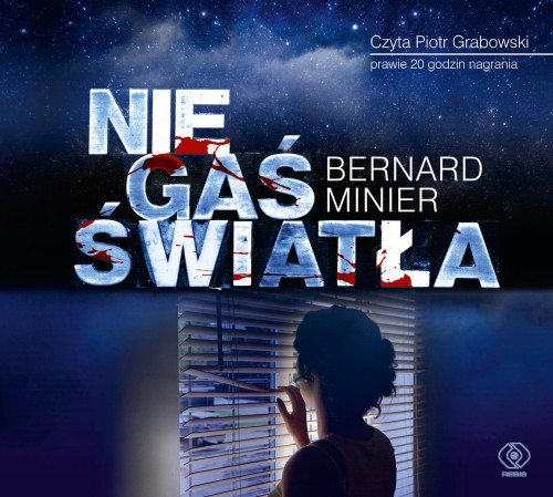 Przejdź do produktu CD MP3 NIE GAŚ ŚWIATŁA, BERNARD MINIER