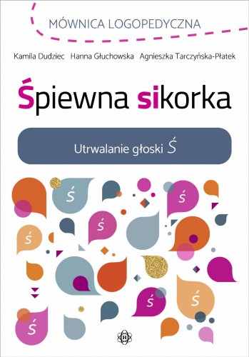Przejdź do produktu ŚPIEWNA SIKORKA UTRWALANIE GŁOSKI Ś