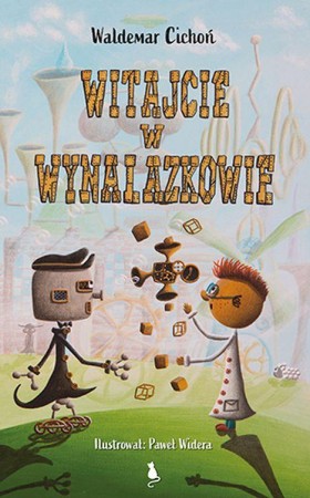 Witajcie w Wynalazkowie, Waldemar Cichoń