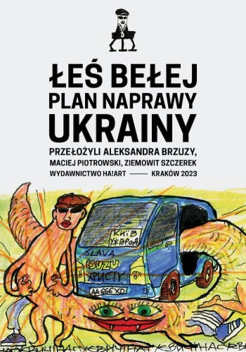 Przejdź do produktu PLAN NAPRAWY UKRAINY, ŁEŚ BEŁEJ