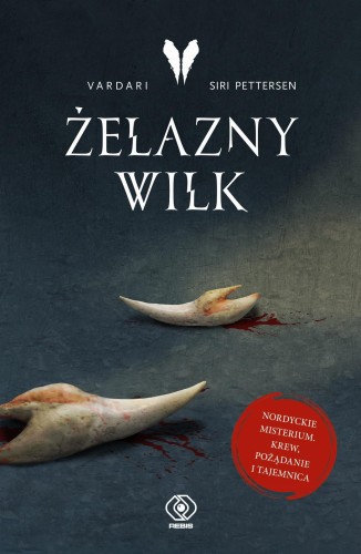 Przejdź do produktu ŻELAZNY WILK. VARDARI. TOM 1, SIRI PETTERSEN