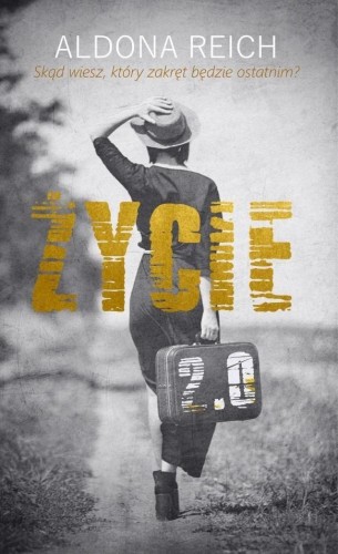 Przejdź do produktu ŻYCIE 2. 0, ALDONA REICH