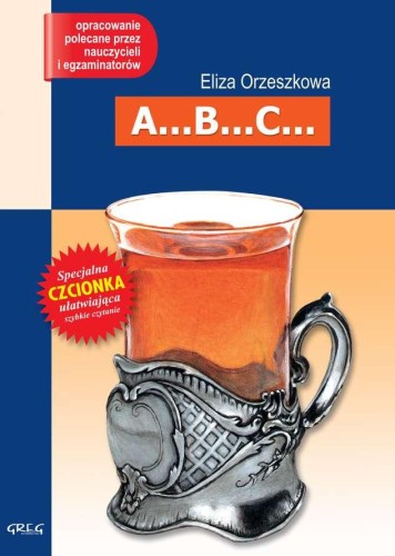 Przejdź do produktu ABC. LEKTURA Z OPRACOWANIEM, ELIZA ORZESZKOWA