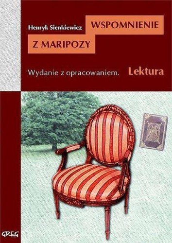 Przejdź do produktu WSPOMNIENIE Z MARIPOZY. LEKTURA Z OPRACOWANIEM