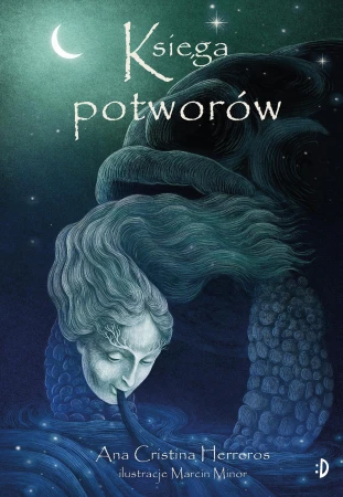 Księga potworów, Ana Cristina Herreros