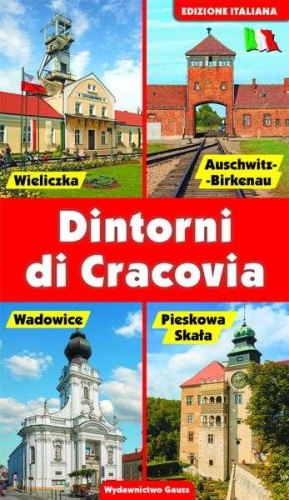 Przejdź do produktu OKOLICE KRAKOWA WER. WŁOSKA, OPRACOWANIE ZBIOROWE