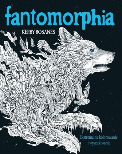 Przejdź do produktu FANTOMORPHIA. EKSTREMALNE KOLOROWANIE I...