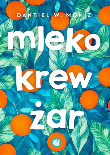 Przejdź do produktu MLEKO KREW ŻAR, DANTIEL W. MONIZ