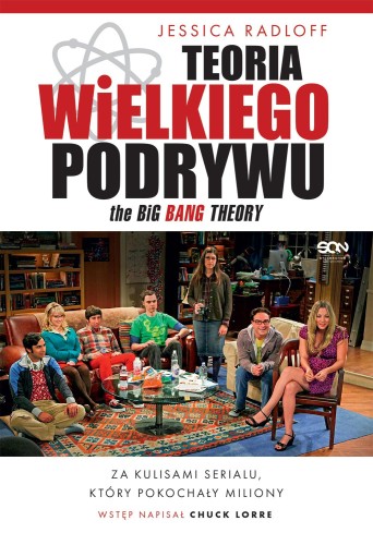 Przejdź do produktu TEORIA WIELKIEGO PODRYWU. ZA KULISAMI SERIALU,...