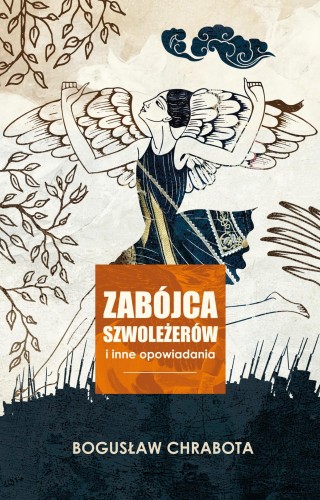 Przejdź do produktu ZABÓJCA SZWOLEŻERÓW I INNE OPOWIADANIA