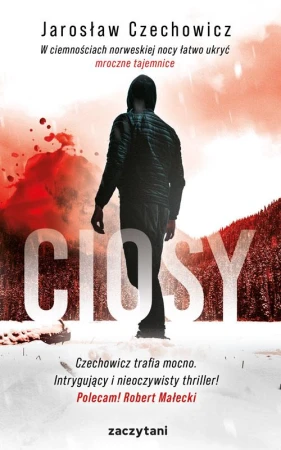 Ciosy, Jarosław Czechowicz