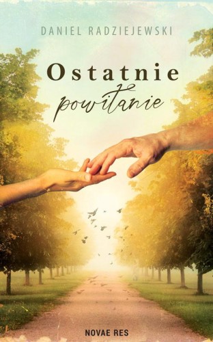 Przejdź do produktu OSTATNIE POWITANIE, DANIEL RADZIEJEWSKI