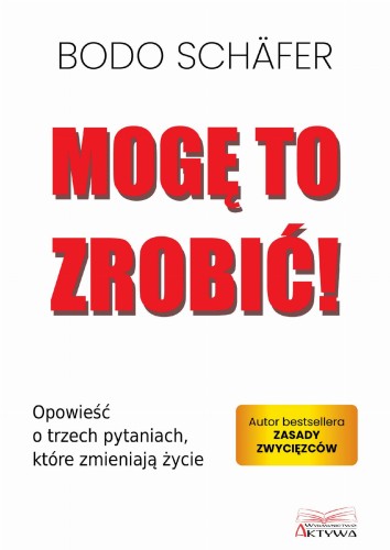 Przejdź do produktu MOGĘ TO ZROBIĆ!, BODO SCHAFER