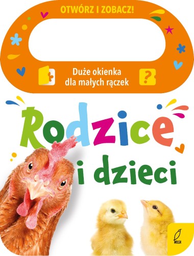 Przejdź do produktu RODZICE I DZIECI. OTWÓRZ I ZOBACZ!