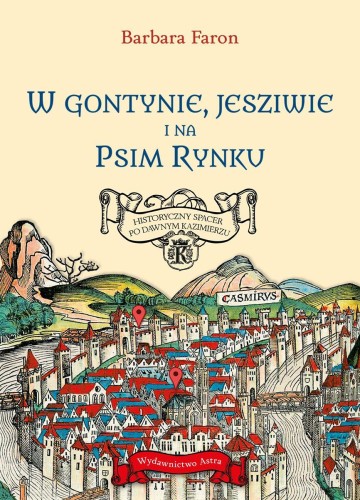 Przejdź do produktu W GONTYNIE, JESZIWIE I NA PSIM RYNKU....