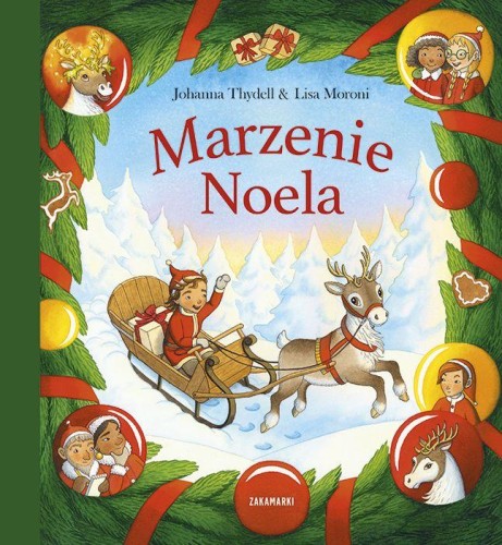 Przejdź do produktu MARZENIE NOELA, JOHANNA THYDELL,LISA MORONI