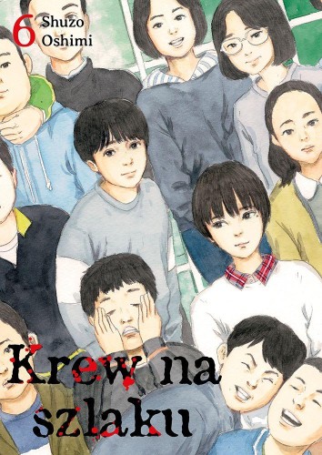 Przejdź do produktu KREW NA SZLAKU. TOM 6, SHUZO OSHIMI