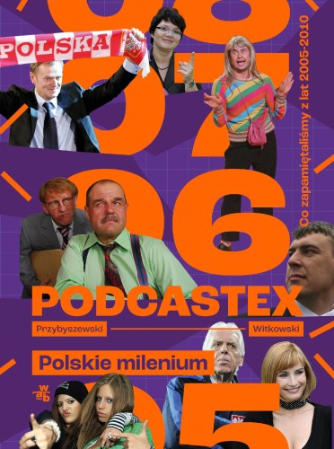 Przejdź do produktu PODCASTEX. POLSKIE MILENIUM 2