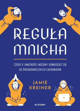 Reguła mnicha. Czego o uważności możemy...
