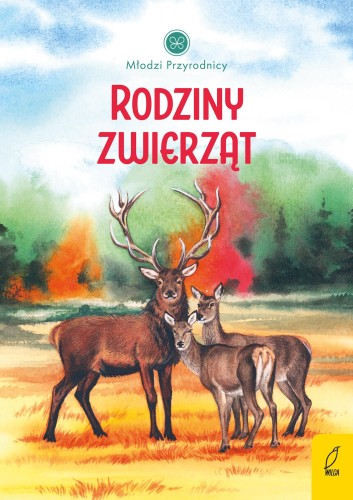 Przejdź do produktu RODZINY ZWIERZĄT. MŁODZI PRZYRODNICY