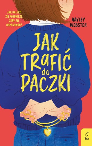 Przejdź do produktu JAK TRAFIĆ DO PACZKI, HAYEL WEBSTER