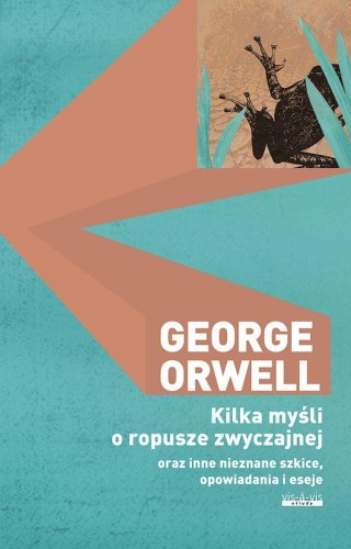 Przejdź do produktu KILKA MYŚLI O ROPUSZE ZWYCZAJNEJ ORAZ INNE...