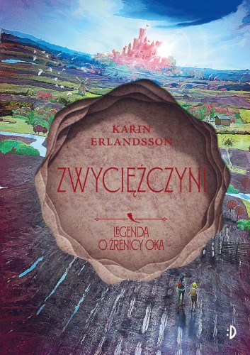 Przejdź do produktu ZWYCIĘŻCZYNI. LEGENDA O ŹRENICY OKA. TOM 4