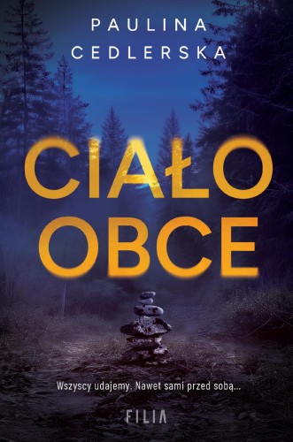 Przejdź do produktu CIAŁO OBCE, PAULINA CEDLERSKA