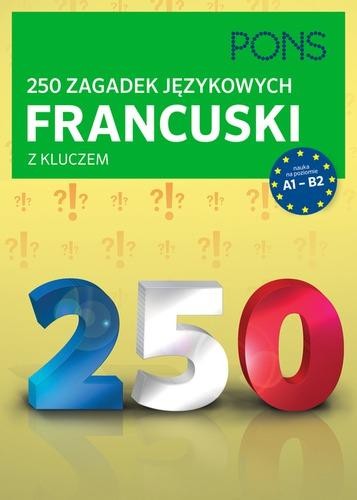 Przejdź do produktu 250 ZAGADEK JĘZYKOWYCH Z FRANCUSKIEGO PONS