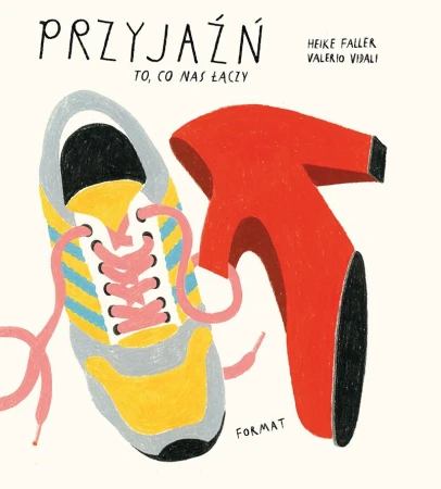 Przyjaźń. To, co nas łączy, Heike Faller