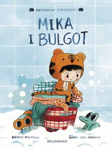 Przejdź do produktu MIKA I BULGOT. ARCYGROŹNE DOMOSTWORY