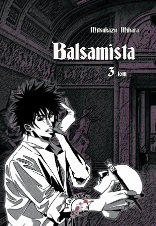Balsamista. Tom 3 wyd. 3, Mihara Mitsukazu