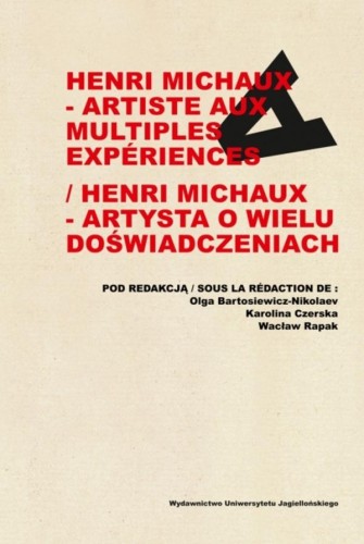 Przejdź do produktu HENRI MICHAUX - ARTISTE AUX MULTIPLES...