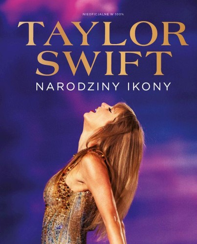 Przejdź do produktu TAYLOR SWIFT. NARODZINY IKONY