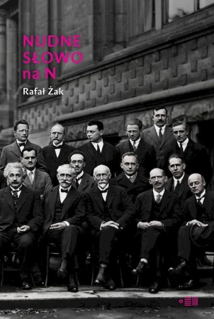 Nudne słowo na N, Rafał Żak