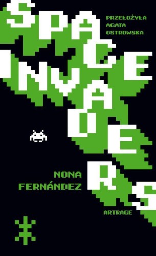 Przejdź do produktu SPACE INVADERS, NONA FERNANDEZ