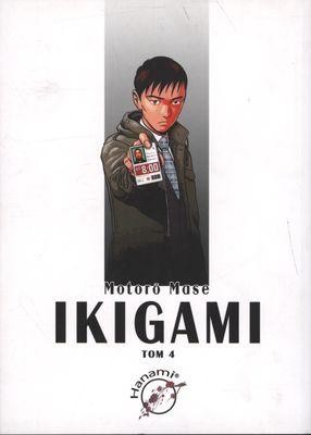 Przejdź do produktu IKIGAMI. TOM 4, MOTORO MASE