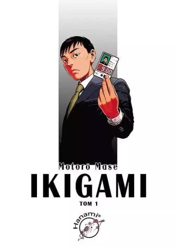 Przejdź do produktu IKIGAMI. TOM 1, MOTORO MASE