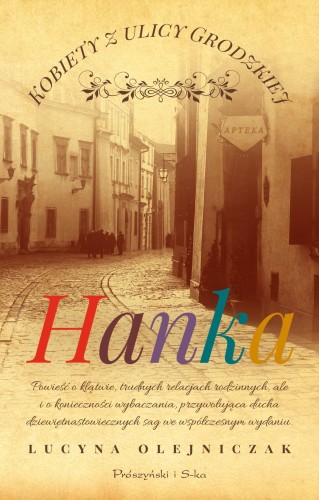 Przejdź do produktu HANKA. KOBIETY Z ULICY GRODZKIEJ. TOM 1 WYD. 2024