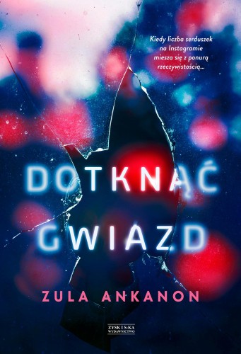 Przejdź do produktu DOTKNĄĆ GWIAZD, ZULA ANKANON