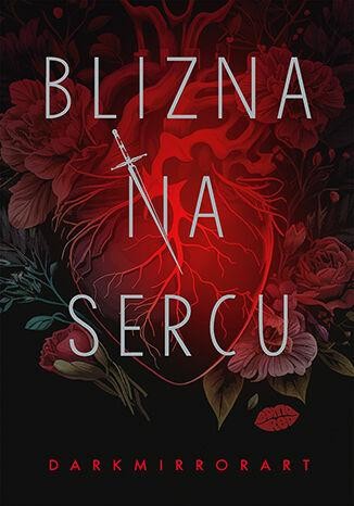 Przejdź do produktu BLIZNA NA SERCU, DARKMIRRORART
