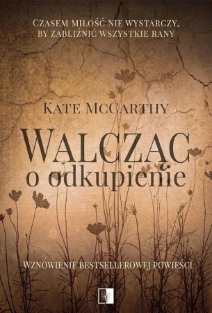 Walcząc o odkupienie wyd. 2, Kate McCarthy