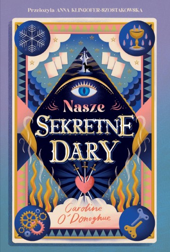 Przejdź do produktu NASZE SEKRETNE DARY. THE GIFTS. TOM 1
